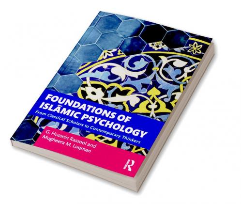 Foundations of Islāmic Psychology