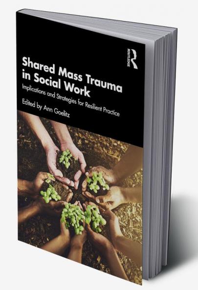 Shared Mass Trauma in Social Work