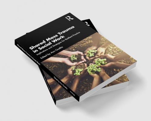 Shared Mass Trauma in Social Work