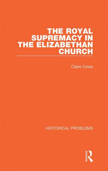 Royal Supremacy in the Elizabethan Church