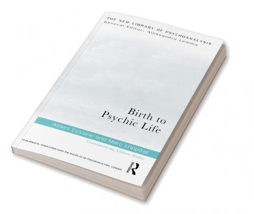 Birth to Psychic Life