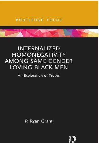 Internalized Homonegativity Among Same Gender Loving Black Men