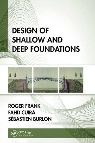 Design of Shallow and Deep Foundations