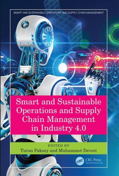 Smart and Sustainable Operations and Supply Chain Management in Industry 4.0