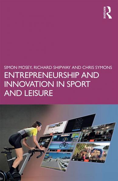Entrepreneurship and Innovation in Sport and Leisure