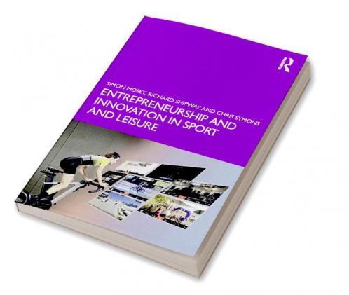Entrepreneurship and Innovation in Sport and Leisure