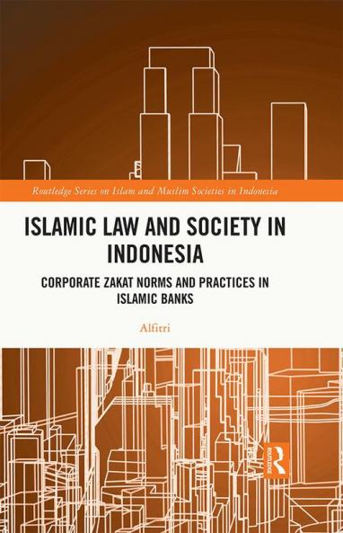 Islamic Law and Society in Indonesia