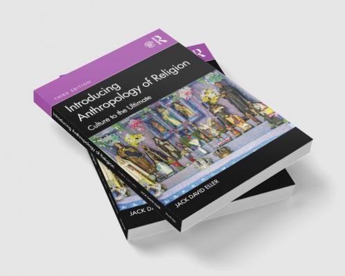 Introducing Anthropology of Religion