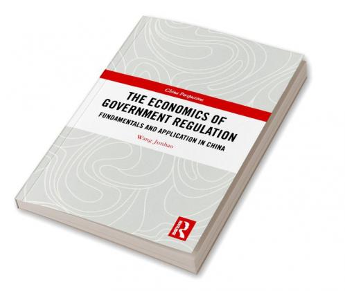 Economics of Government Regulation
