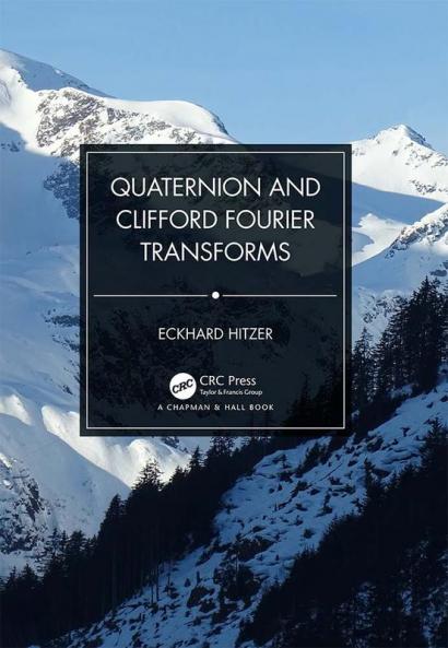 Quaternion and Clifford Fourier Transforms