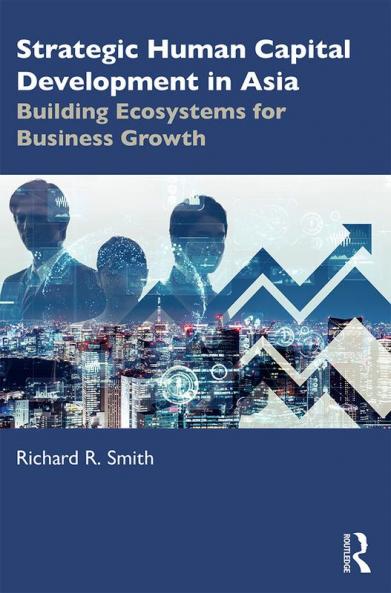 Strategic Human Capital Development in Asia