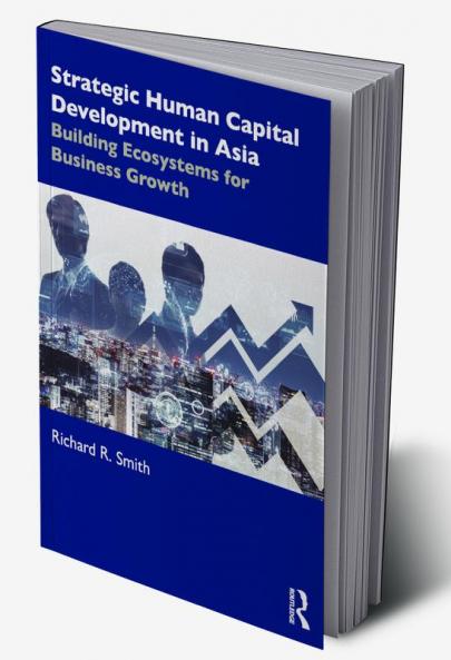 Strategic Human Capital Development in Asia