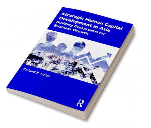 Strategic Human Capital Development in Asia
