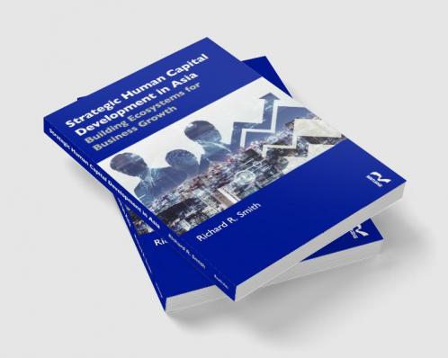 Strategic Human Capital Development in Asia