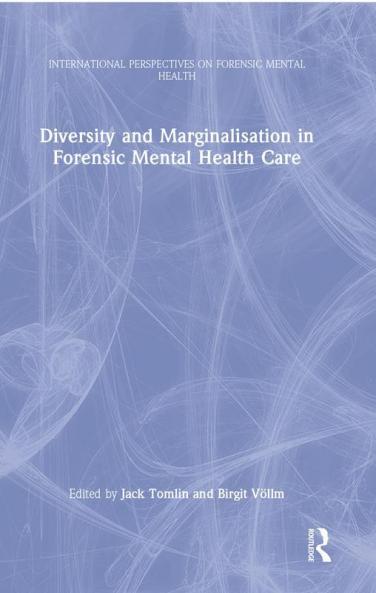 Diversity and Marginalisation in Forensic Mental Health Care