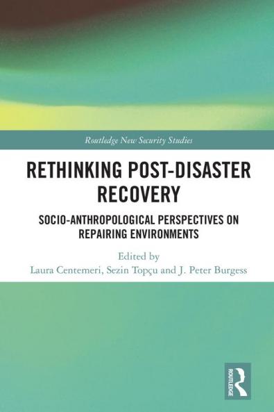 Rethinking Post-Disaster Recovery