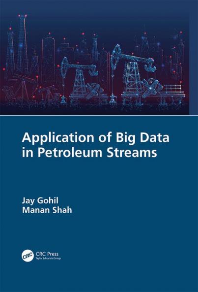 Application of Big Data in Petroleum Streams