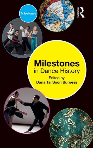Milestones in Dance History
