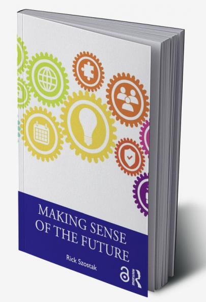Making Sense of the Future