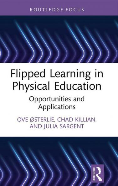Flipped Learning in Physical Education
