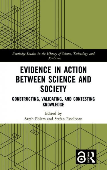 Evidence in Action between Science and Society