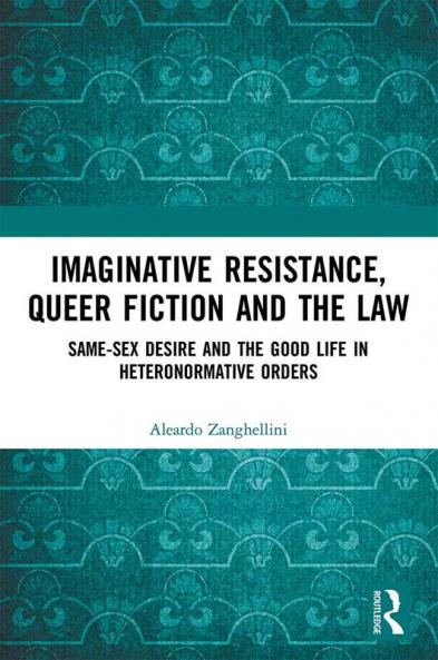 Imaginative Resistance Queer Fiction and the Law