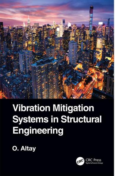 Vibration Mitigation Systems in Structural Engineering