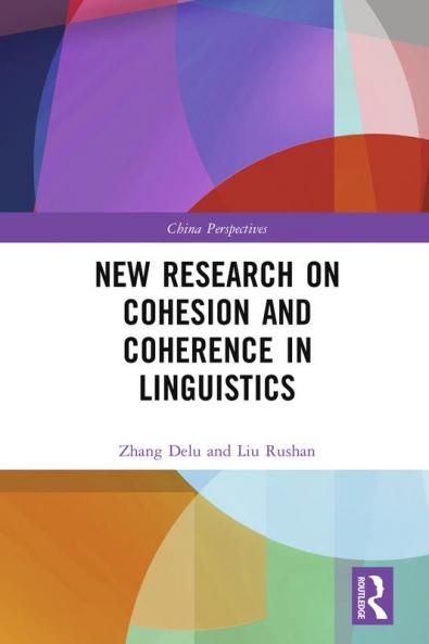 New Research on Cohesion and Coherence in Linguistics