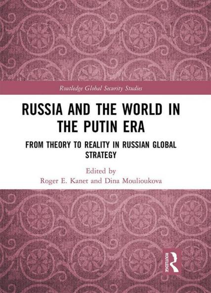 Russia and the World in the Putin Era