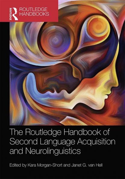 Routledge Handbook of Second Language Acquisition and Neurolingui