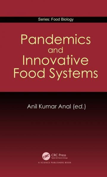 Pandemics and Innovative Food Systems