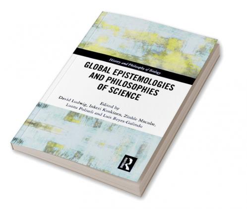Global Epistemologies and Philosophies of Science