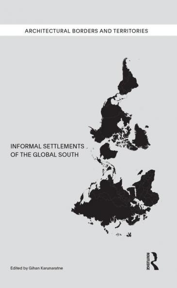 Informal Settlements of the Global South