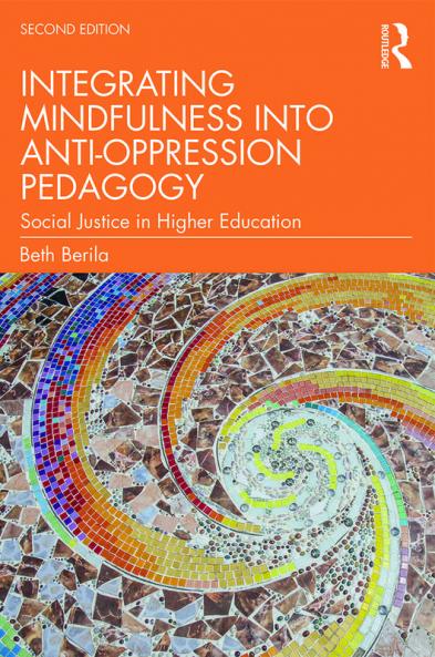 Integrating Mindfulness into Anti-Oppression Pedagogy