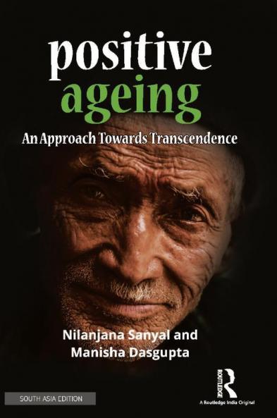 Positive Ageing: An Approach Towards Transcendence