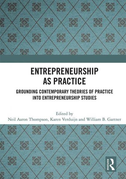Entrepreneurship As Practice