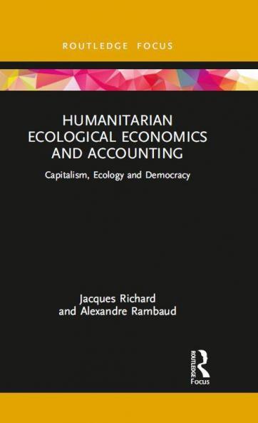 Humanitarian Ecological Economics and Accounting
