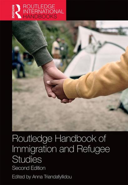 Routledge Handbook of Immigration and Refugee Studies