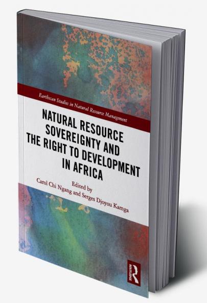 Natural Resource Sovereignty and the Right to Development in Africa