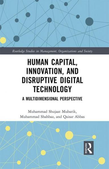 Human Capital Innovation and Disruptive Digital Technology