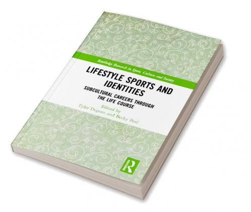 Lifestyle Sports and Identities