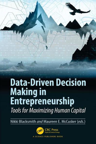 Data-Driven Decision Making in Entrepreneurship