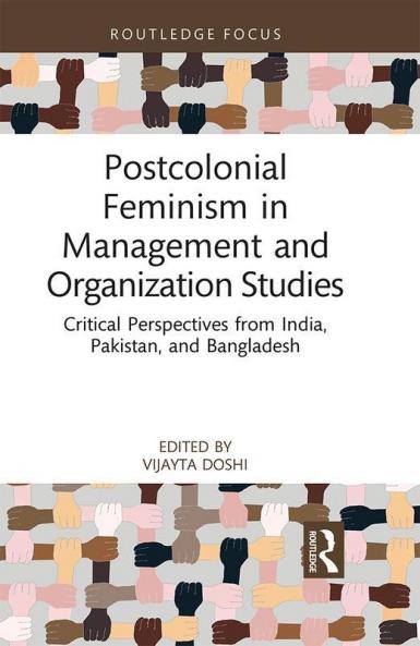 Postcolonial Feminism in Management and Organization Studies