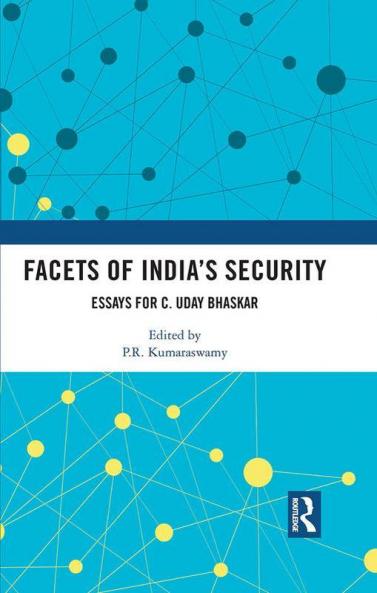 Facets of India's Security