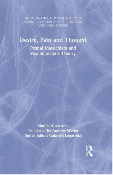 Desire Pain and Thought