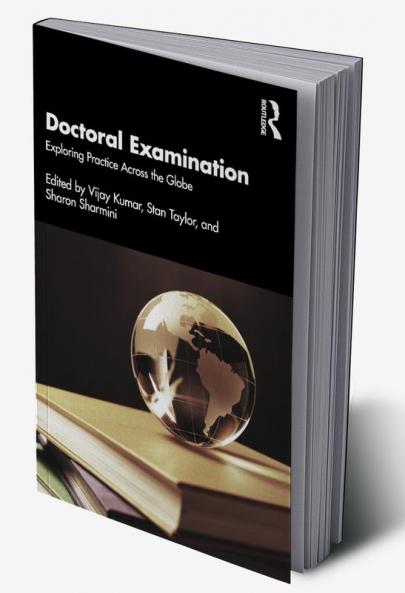 Doctoral Examination: Exploring Practice Across the Globe