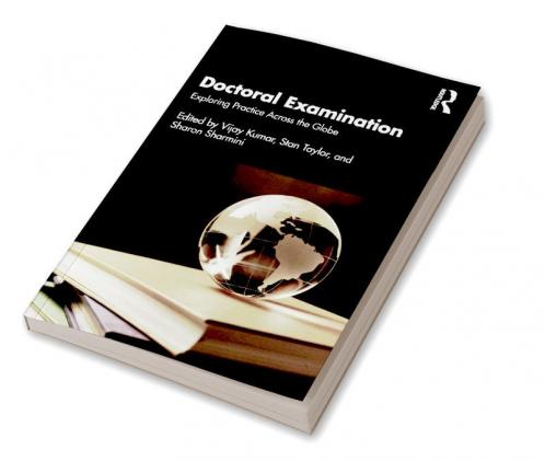 Doctoral Examination: Exploring Practice Across the Globe