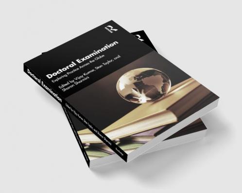 Doctoral Examination: Exploring Practice Across the Globe