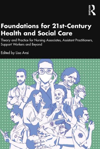 Foundations for 21st-Century Health and Social Care