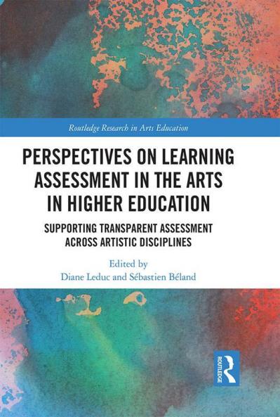 Perspectives on Learning Assessment in the Arts in Higher Education